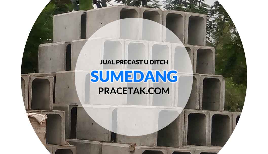 Harga U Ditch Sumedang